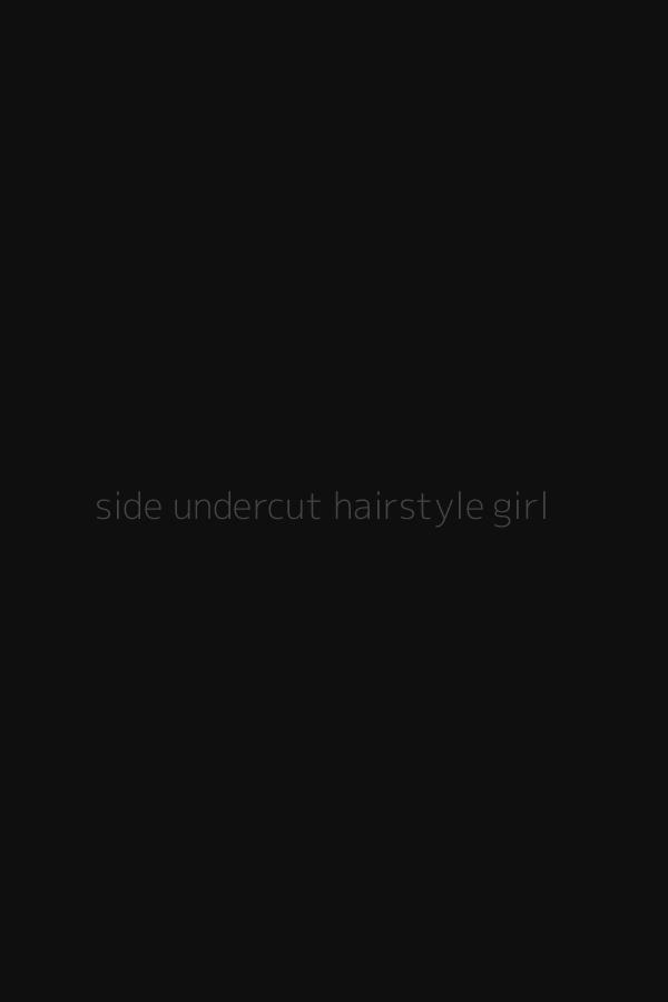 side undercut hairstyle girl