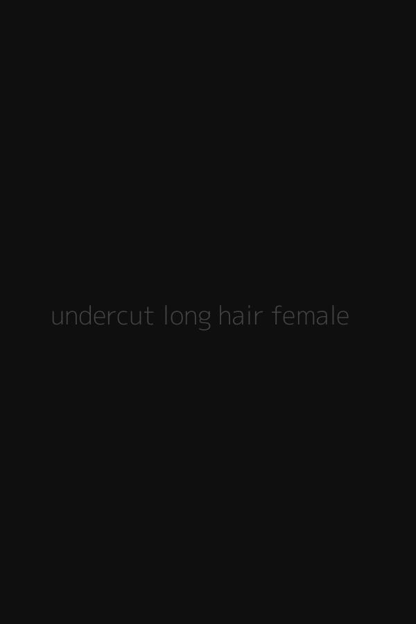 undercut long hair female