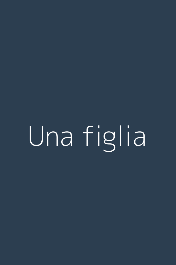 Una figlia