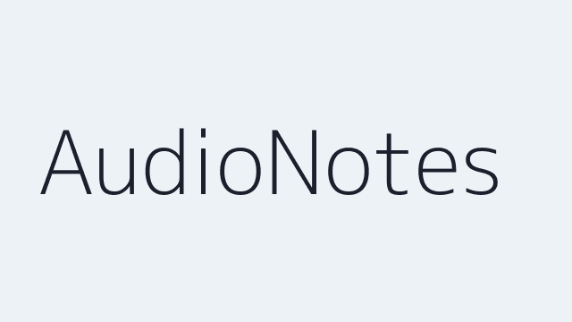 AudioNotes