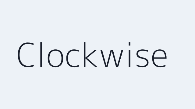 Clockwise