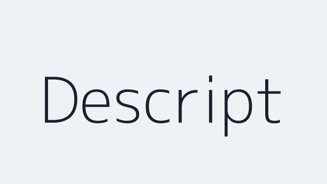 Descript