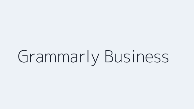 Grammarly Business