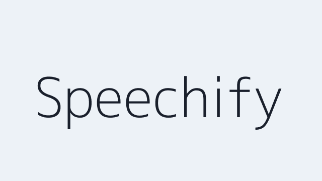 Speechify