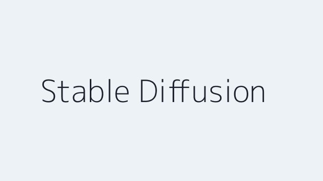 Stable Diffusion