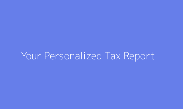 Preview of personalized tax report