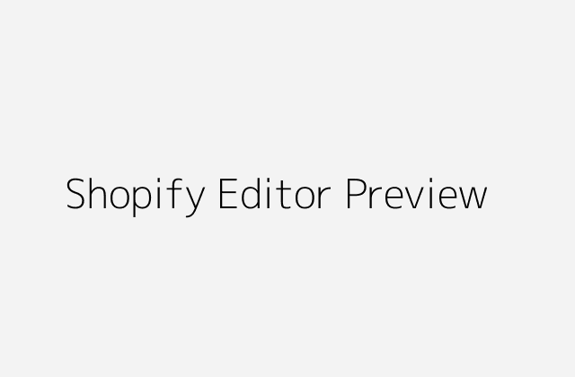 Shopify editor preview