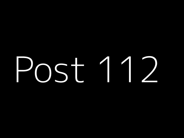 Post 112 - NJK - https://dummyimage.com/640x480/000/fff&text=Post+112