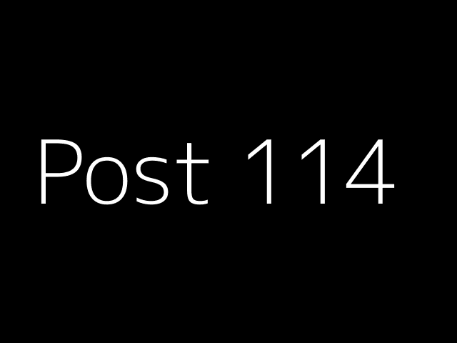 Post 114 - NJK - https://dummyimage.com/640x480/000/fff&text=Post+114