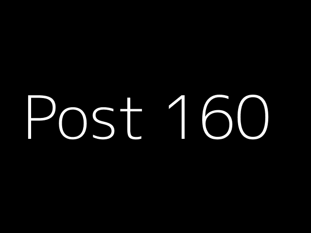 Post 160 - NJK - https://dummyimage.com/640x480/000/fff&text=Post+160