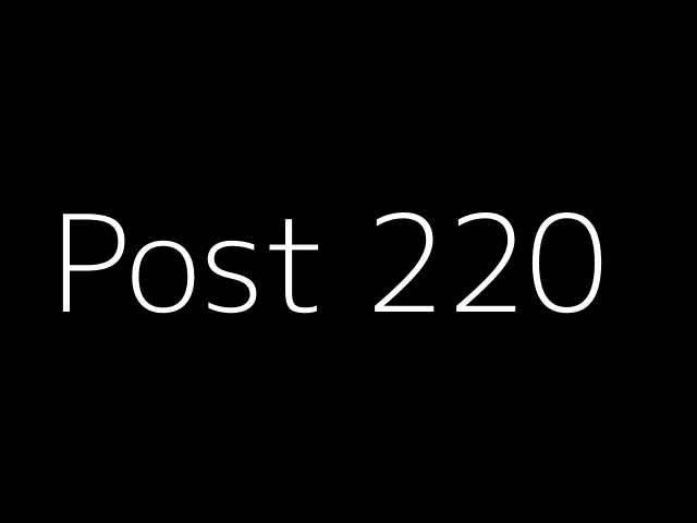 Post 220 - NJK - https://dummyimage.com/640x480/000/fff&text=Post+220
