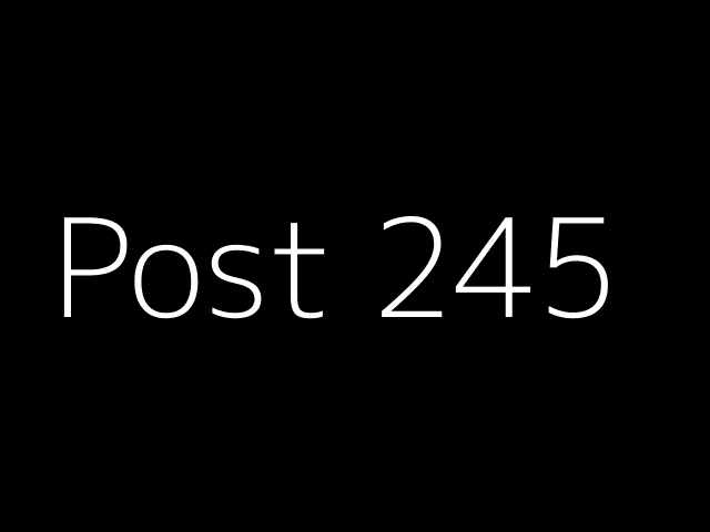Post 245 - NJK - https://dummyimage.com/640x480/000/fff&text=Post+245
