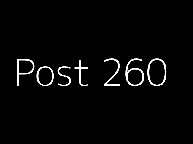 Post 260 - NJK - https://dummyimage.com/640x480/000/fff&text=Post+260