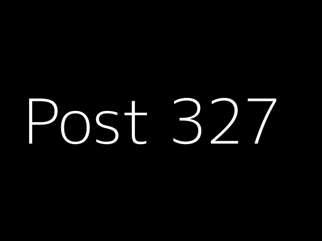 Post 327 - NJK - https://dummyimage.com/640x480/000/fff&text=Post+327
