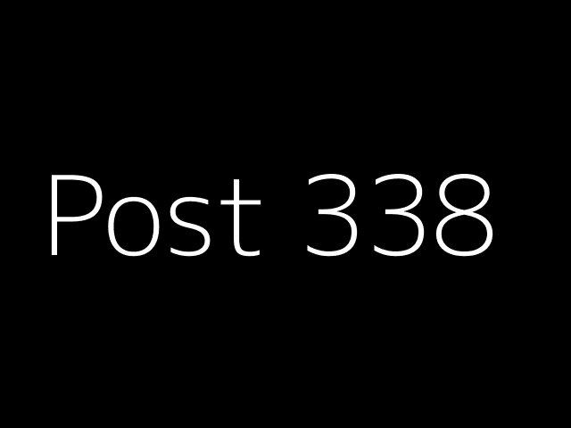 Post 338 - NJK - https://dummyimage.com/640x480/000/fff&text=Post+338