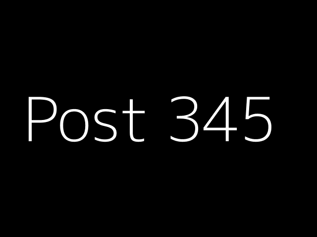 Post 345 - NJK - https://dummyimage.com/640x480/000/fff&text=Post+345