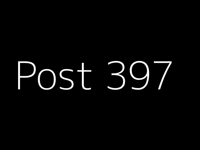Post 397 - NJK - https://dummyimage.com/640x480/000/fff&text=Post+397