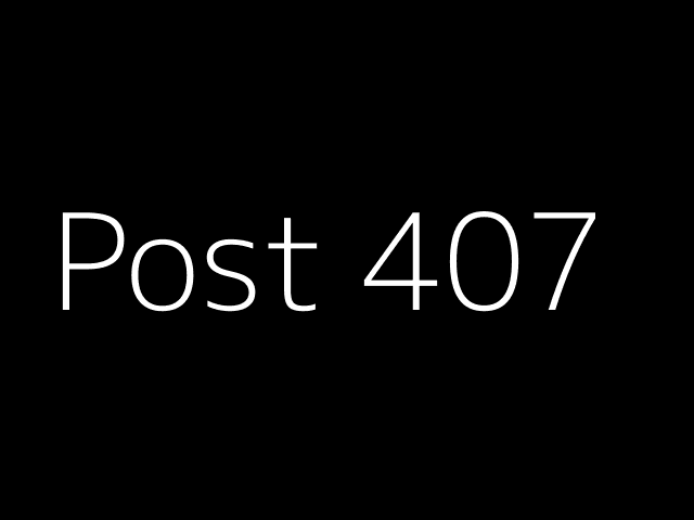 Post 407 - NJK - https://dummyimage.com/640x480/000/fff&text=Post+407