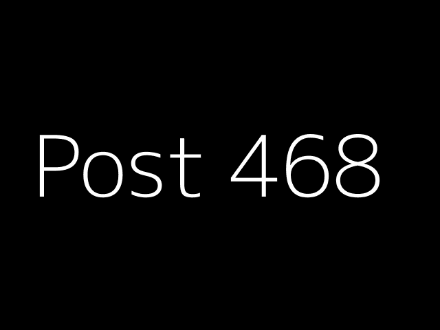 Post 468 - NJK - https://dummyimage.com/640x480/000/fff&text=Post+468