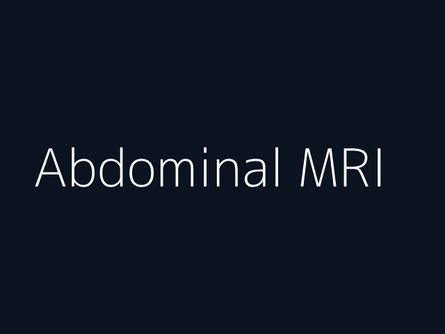 Abdominal MRI