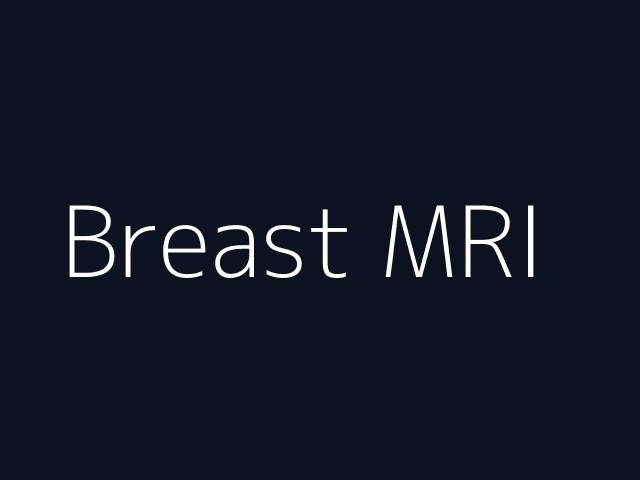 Breast MRI