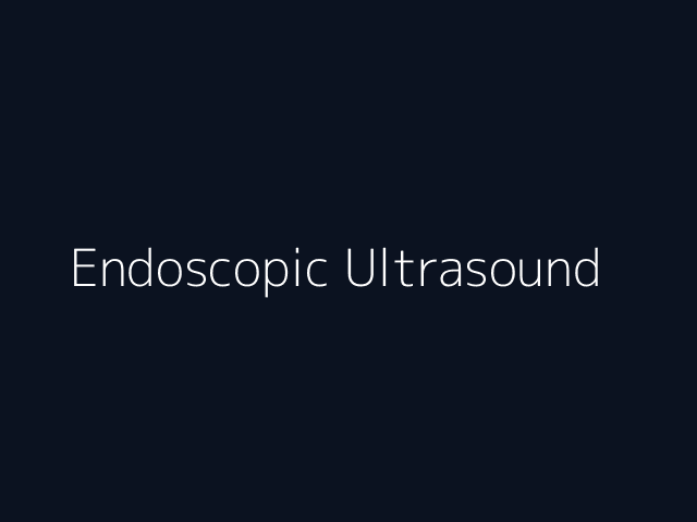 Endoscopic Ultrasound