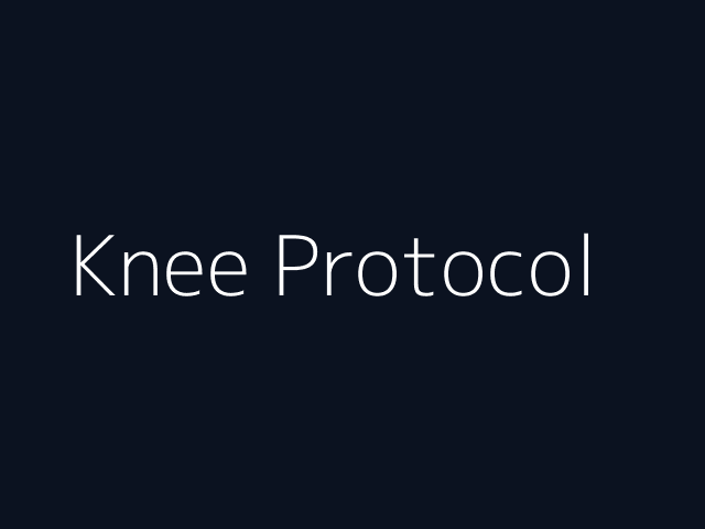 Knee Protocol