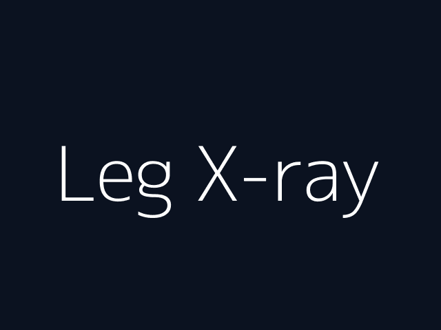 Leg X-ray