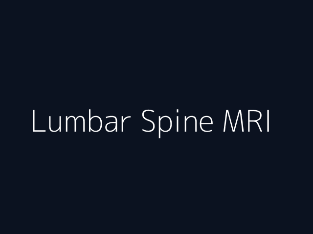 Lumbar Spine MRI