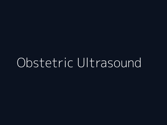 Obstetric Ultrasound