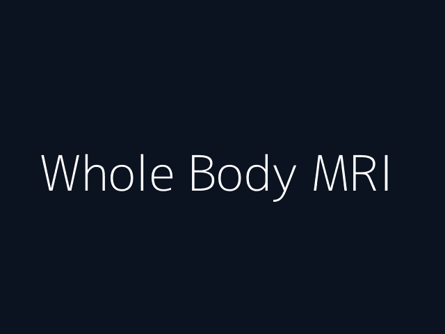 Whole Body MRI
