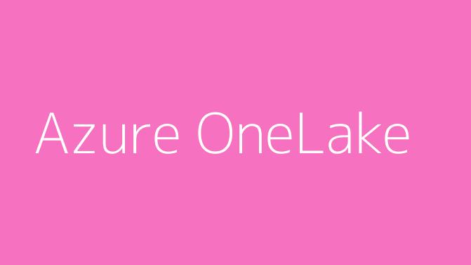 Azure OneLake