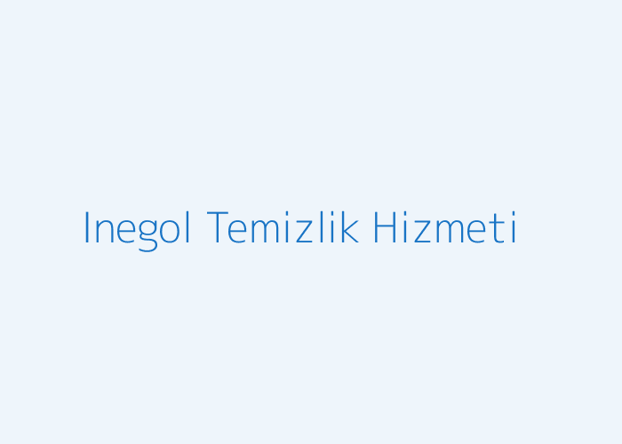 İnegöl temizlik şirketi hizmeti