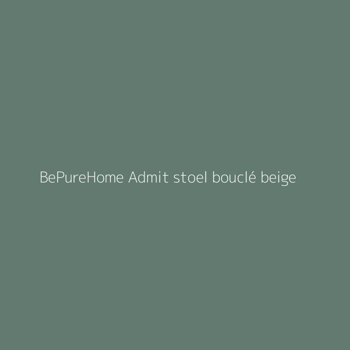 BePureHome Admit stoel bouclé beige bij HelloChair