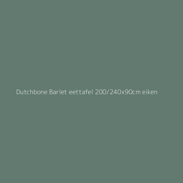 Dutchbone Barlet eettafel 200/240x90cm eiken bij HelloChair
