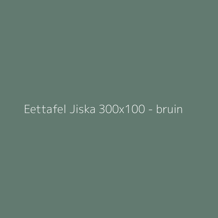 Eettafel Jiska 300x100 - bruin bij MaxWonen