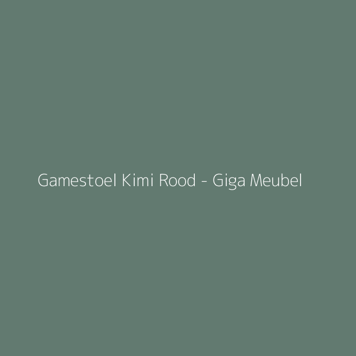 Gamestoel Kimi Rood - Giga Meubel bij Giga Meubel