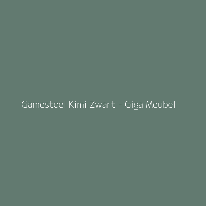 Gamestoel Kimi Zwart - Giga Meubel bij Giga Meubel