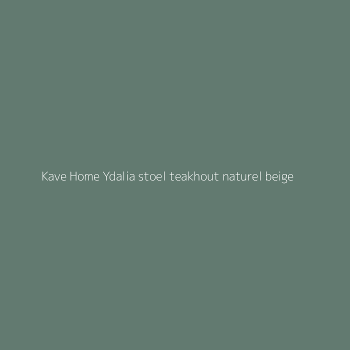 Kave Home Ydalia stoel teakhout naturel beige bij HelloChair