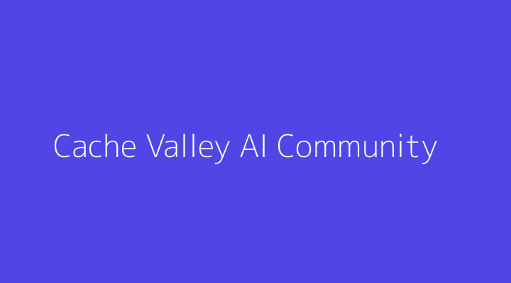 Cache Valley AI Community