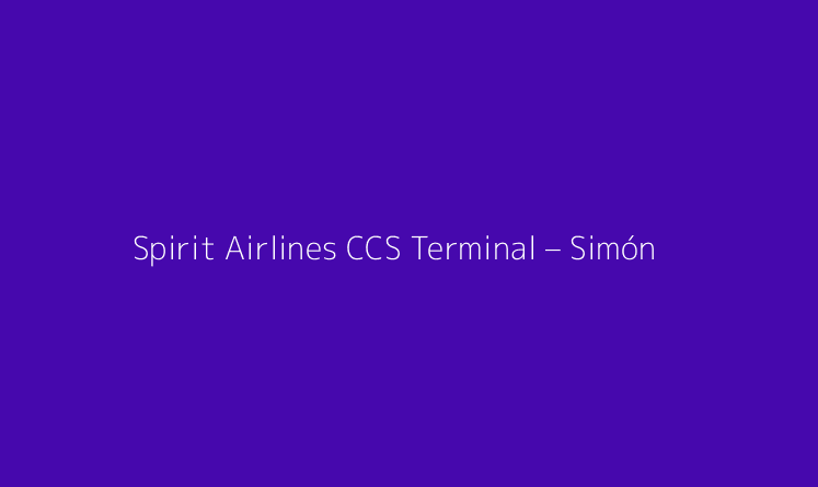 Spirit Airlines CCS Terminal – Simón Bolívar International Airport
