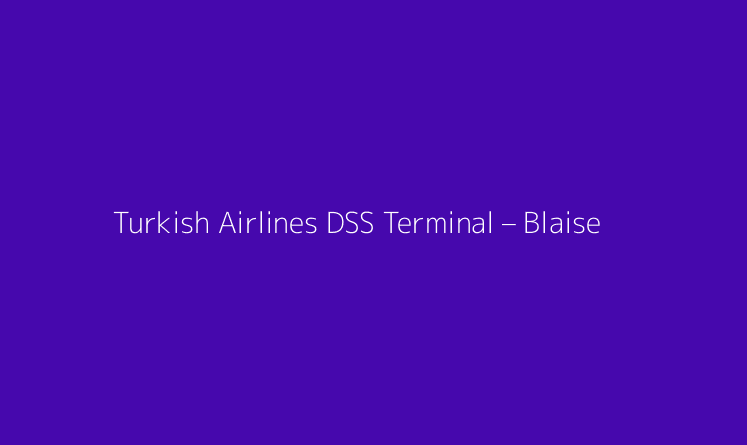 Turkish Airlines DSS Terminal – Blaise Diagne International Airport