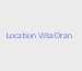 Location Villa F10 ou +  Oran