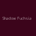 Shadow Fuchsia