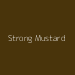 Strong Mustard