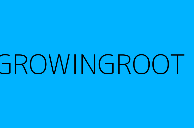 GROWINGROOT