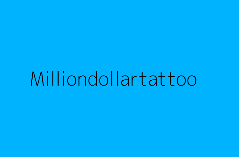 Milliondollartattoo