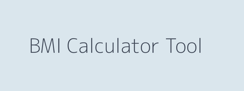 BMI Calculator Tool