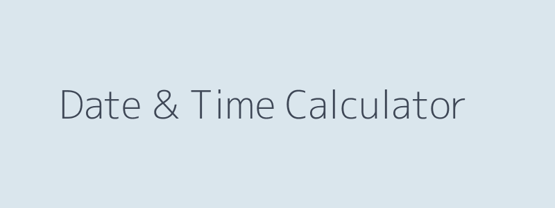 Date & Time Calculator