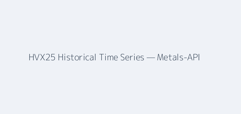 Diagram showing HVX25 data flow: client fetches historical, timeseries, and OHLC for US Midwest Steel CRU Nov 2025 via Metals-API; prices are per short ton and base currency is USD; client inverts to USD/short ton and stores in analytics database.